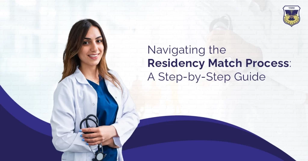 Navigating the Residency Match Process: A Step-by-Step Guide