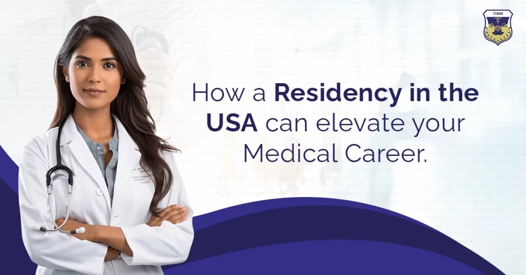 Why Pursuing Residency in the USA Can Elevate Your Medical Career